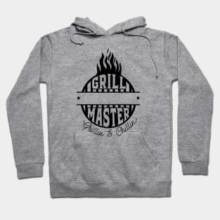 Grill master, grilling and chilling; grill; bbq; barbeque; meat; cook; cooking; chef; cooks; gift for husband; dad; father; food; Hoodie